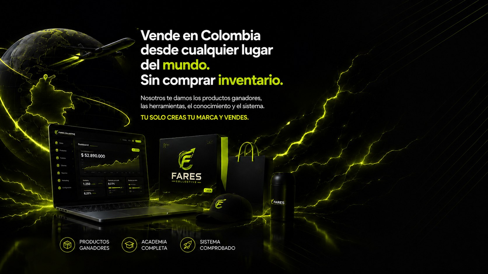 Vende en Colombia desde cualquier lugar del mundo, sin comprar inventario. Fares Collective te da los productos ganadores, la academia completa y el sistema comprobado — tú solo creas tu marca y vendes.